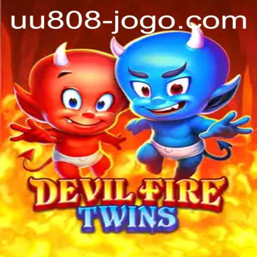 Discover the Thrilling World of DevilFireTwins: The Gaming Sensation with uu808